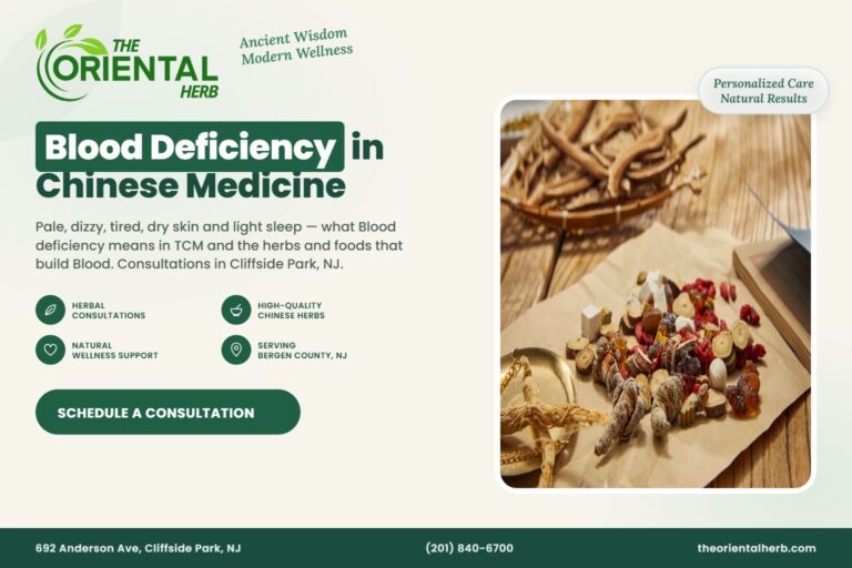 Blood Deficiency in Chinese Medicine – The Oriental Herb, Cliffside Park NJ