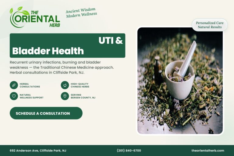 Chinese Herbs for UTI and Bladder Health – The Oriental Herb, Cliffside Park NJ