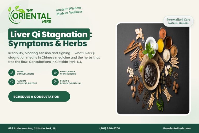 Liver Qi Stagnation – The Oriental Herb, Cliffside Park NJ